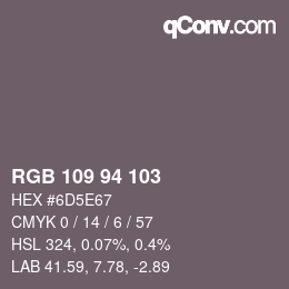 カラーコード: RGB 109 94 103 | qconv.com