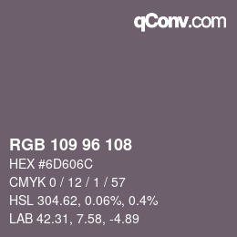 颜色代码: RGB 109 96 108 | qconv.com
