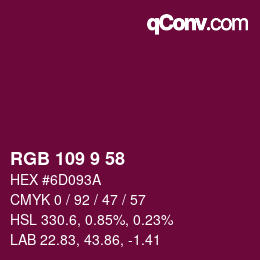 Color code: RGB 109 9 58 | qconv.com
