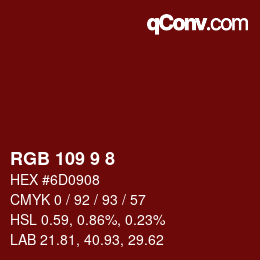 Farbcode: RGB 109 9 8 | qconv.com