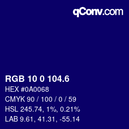 カラーコード: RGB 10 0 104.6 | qconv.com