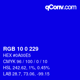 カラーコード: RGB 10 0 229 | qconv.com