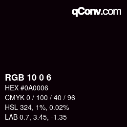 Color code: RGB 10 0 6 | qconv.com