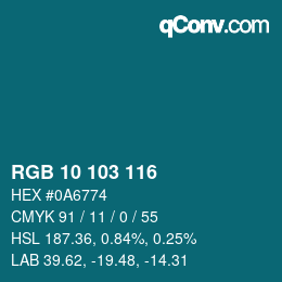 Color code: RGB 10 103 116 | qconv.com