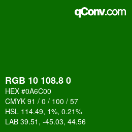 カラーコード: RGB 10 108.8 0 | qconv.com