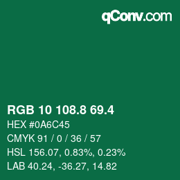 カラーコード: RGB 10 108.8 69.4 | qconv.com