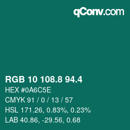カラーコード: RGB 10 108.8 94.4 | qconv.com