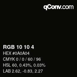 Color code: RGB 10 10 4 | qconv.com