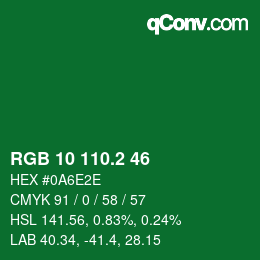 カラーコード: RGB 10 110.2 46 | qconv.com