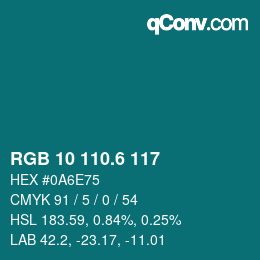 カラーコード: RGB 10 110.6 117 | qconv.com
