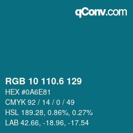 カラーコード: RGB 10 110.6 129 | qconv.com