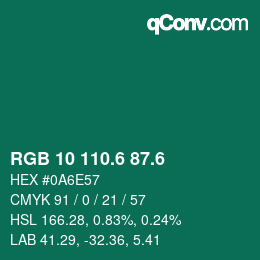 カラーコード: RGB 10 110.6 87.6 | qconv.com