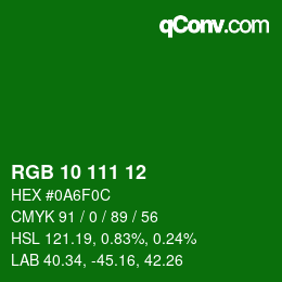 カラーコード: RGB 10 111 12 | qconv.com