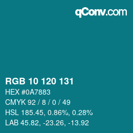 カラーコード: RGB 10 120 131 | qconv.com