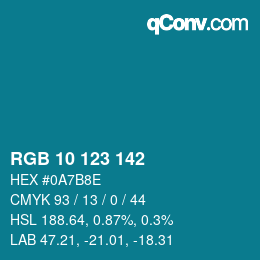 Color code: RGB 10 123 142 | qconv.com