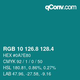 カラーコード: RGB 10 126.8 128.4 | qconv.com