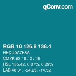 カラーコード: RGB 10 126.8 138.4 | qconv.com