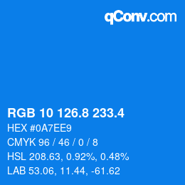カラーコード: RGB 10 126.8 233.4 | qconv.com
