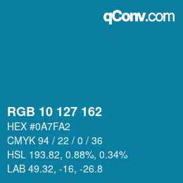 Color code: RGB 10 127 162 | qconv.com