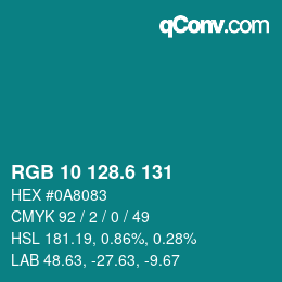 カラーコード: RGB 10 128.6 131 | qconv.com