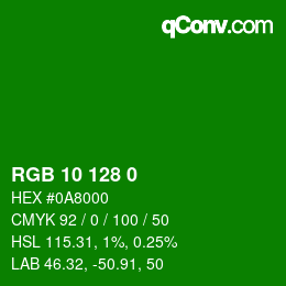 カラーコード: RGB 10 128 0 | qconv.com