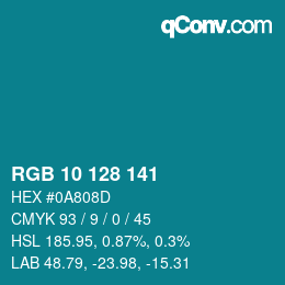 カラーコード: RGB 10 128 141 | qconv.com