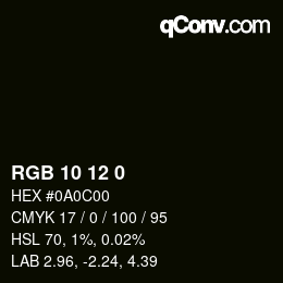 Color code: RGB 10 12 0 | qconv.com