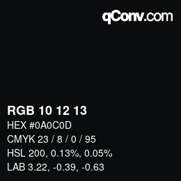 Color code: RGB 10 12 13 | qconv.com