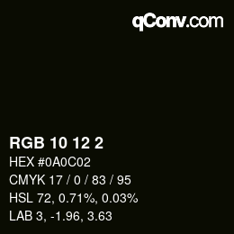 Color code: RGB 10 12 2 | qconv.com