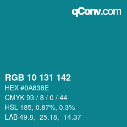 Color code: RGB 10 131 142 | qconv.com