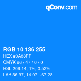 Color code: RGB 10 136 255 | qconv.com