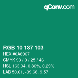 カラーコード: RGB 10 137 103 | qconv.com
