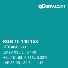 Color code: RGB 10 149 153 | qconv.com