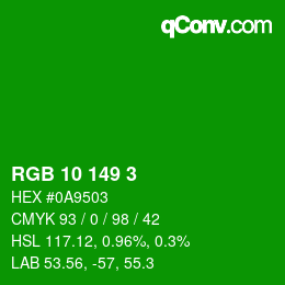 カラーコード: RGB 10 149 3 | qconv.com