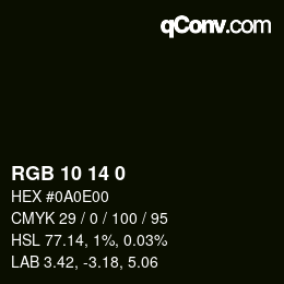 Color code: RGB 10 14 0 | qconv.com