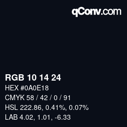 カラーコード: RGB 10 14 24 | qconv.com