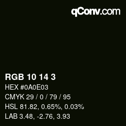 カラーコード: RGB 10 14 3 | qconv.com