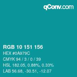 Color code: RGB 10 151 156 | qconv.com
