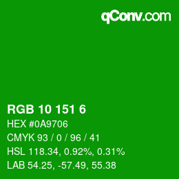 カラーコード: RGB 10 151 6 | qconv.com