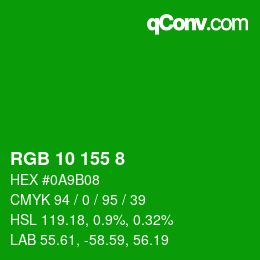 カラーコード: RGB 10 155 8 | qconv.com