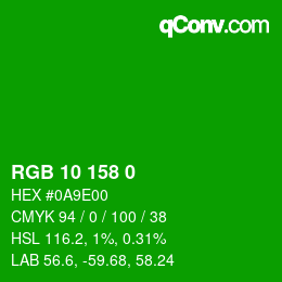 カラーコード: RGB 10 158 0 | qconv.com