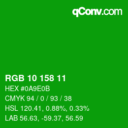 カラーコード: RGB 10 158 11 | qconv.com