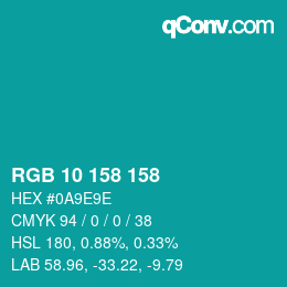 カラーコード: RGB 10 158 158 | qconv.com