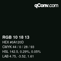 Color code: RGB 10 18 13 | qconv.com