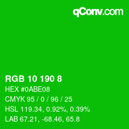 カラーコード: RGB 10 190 8 | qconv.com