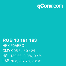 カラーコード: RGB 10 191 193 | qconv.com