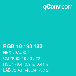 Color code: RGB 10 198 193 | qconv.com