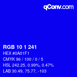 カラーコード: RGB 10 1 241 | qconv.com