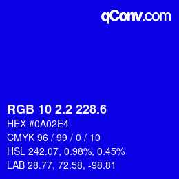 カラーコード: RGB 10 2.2 228.6 | qconv.com