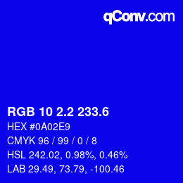 カラーコード: RGB 10 2.2 233.6 | qconv.com